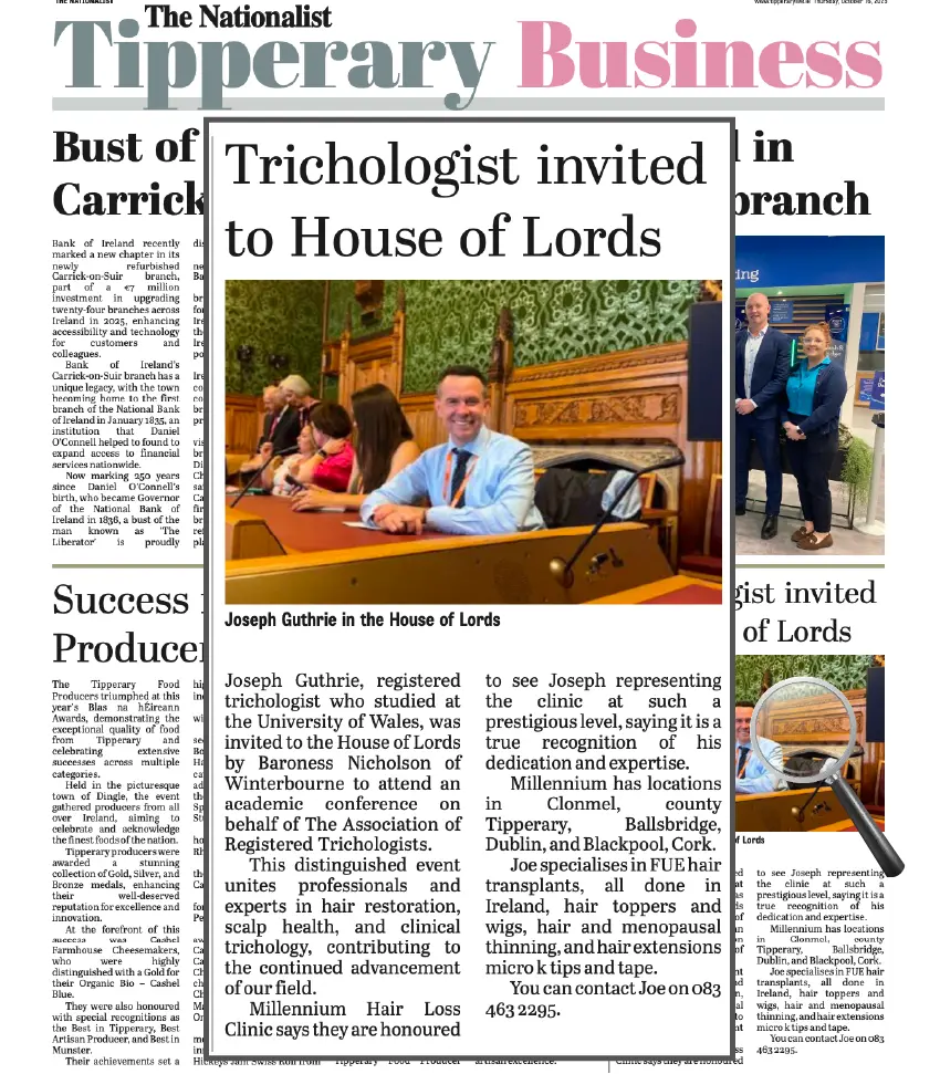 Ailesbury Hair Clinic trichologist Joseph Guthrie featured in The Nationalist and Tipperary Business, invited to the House of Lords